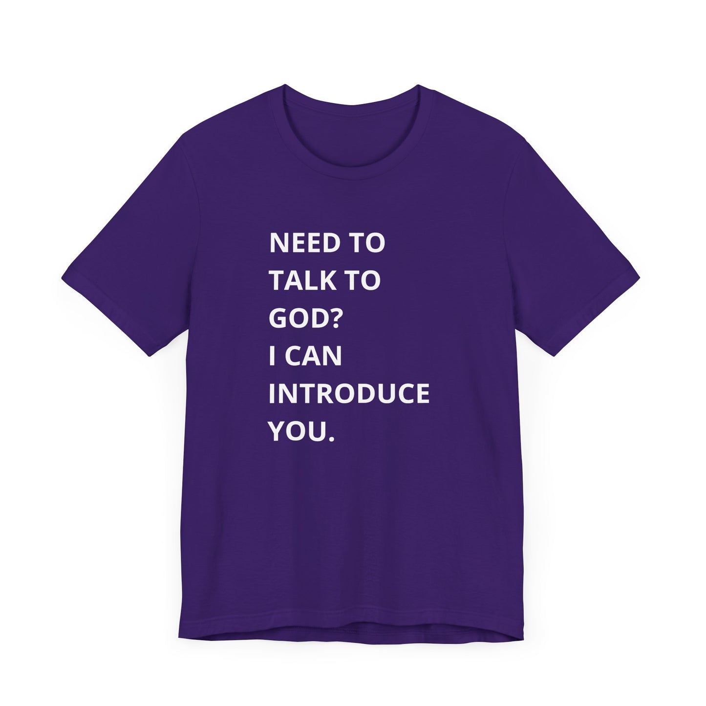 Need to Talk to God Shirt | Introduction Jesus Tee | Conversation Starter T-Shirt, Christian Apparel, Inspiration Tshirt, Short Sleeve Top