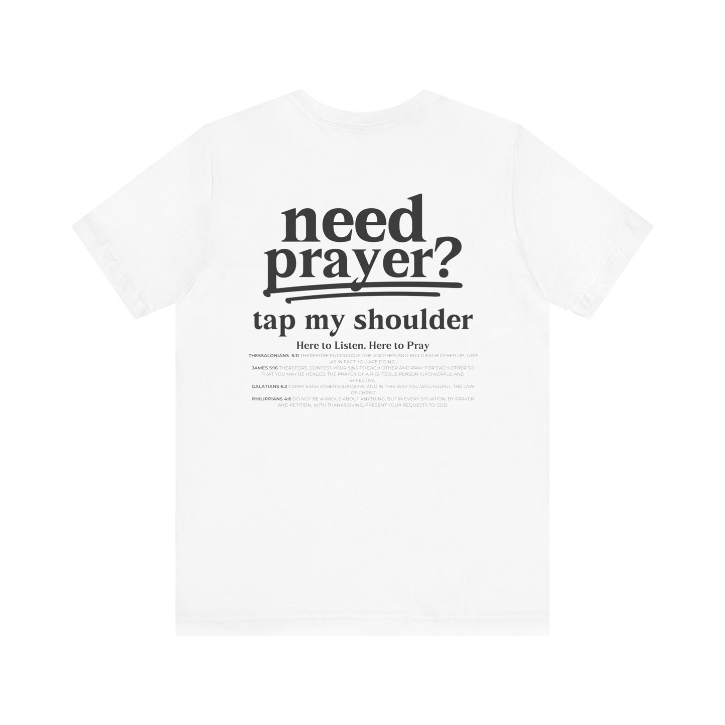 Need Prayer? Tap My shoulder Modern Inspirational Unisex Tee, Trendy Christian Graphic T-Shirt Relaxed Fit Faith-based Top to Minister