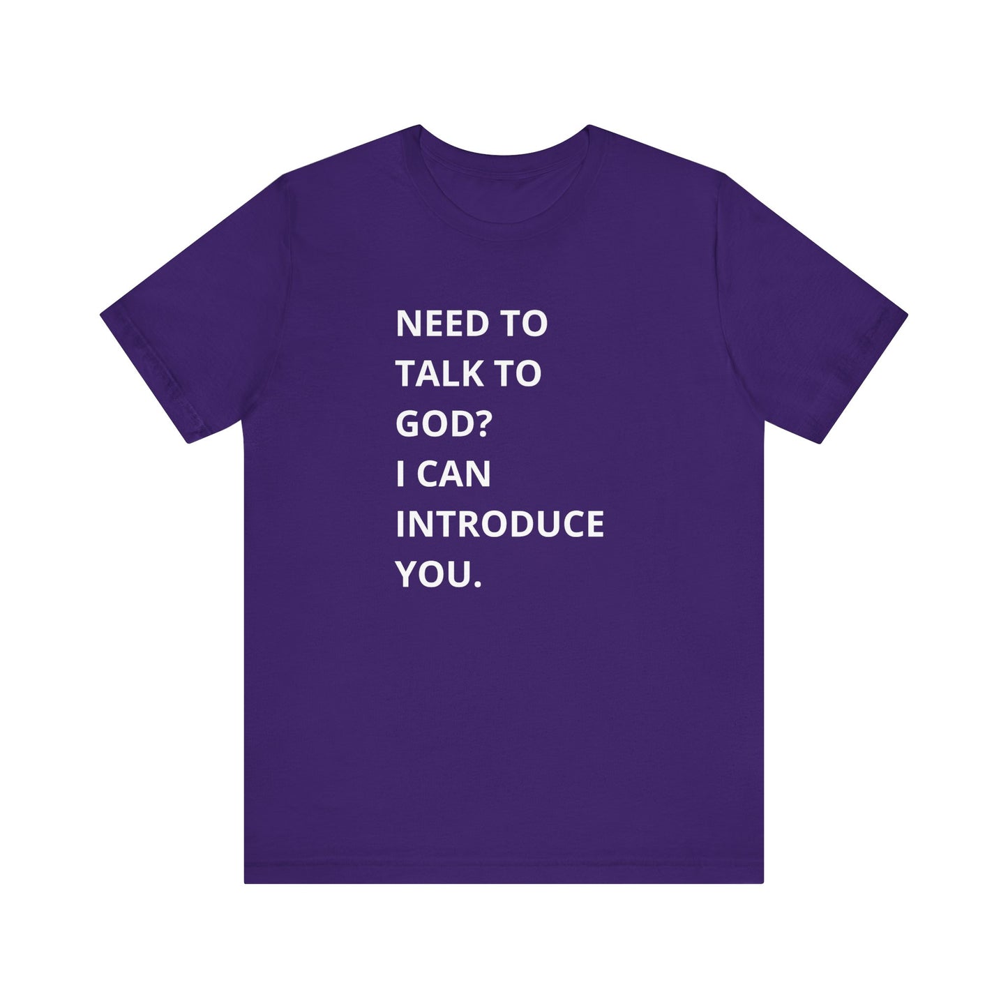 Need to Talk to God Shirt | Introduction Jesus Tee | Conversation Starter T-Shirt, Christian Apparel, Inspiration Tshirt, Short Sleeve Top