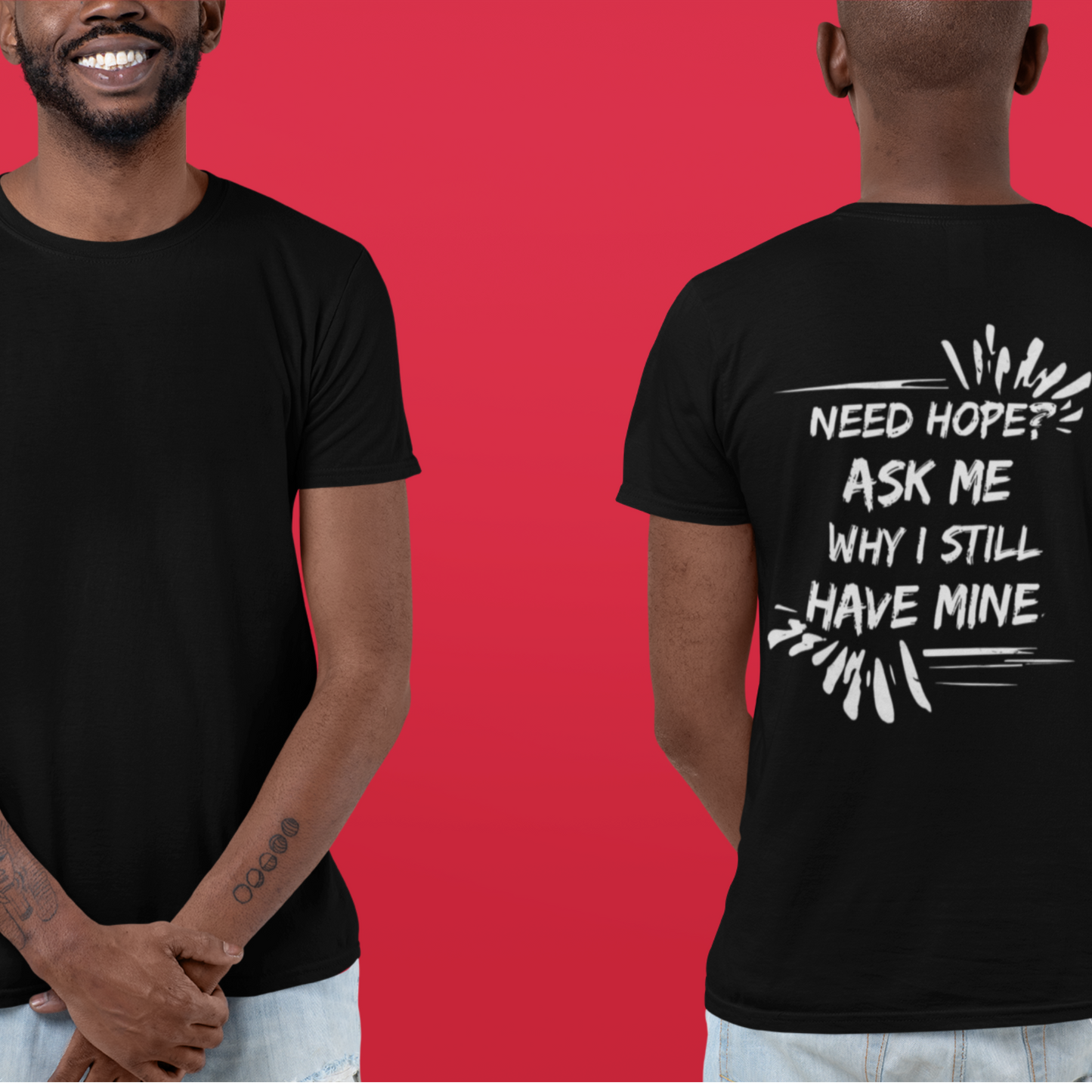 Need Hope? Shirt