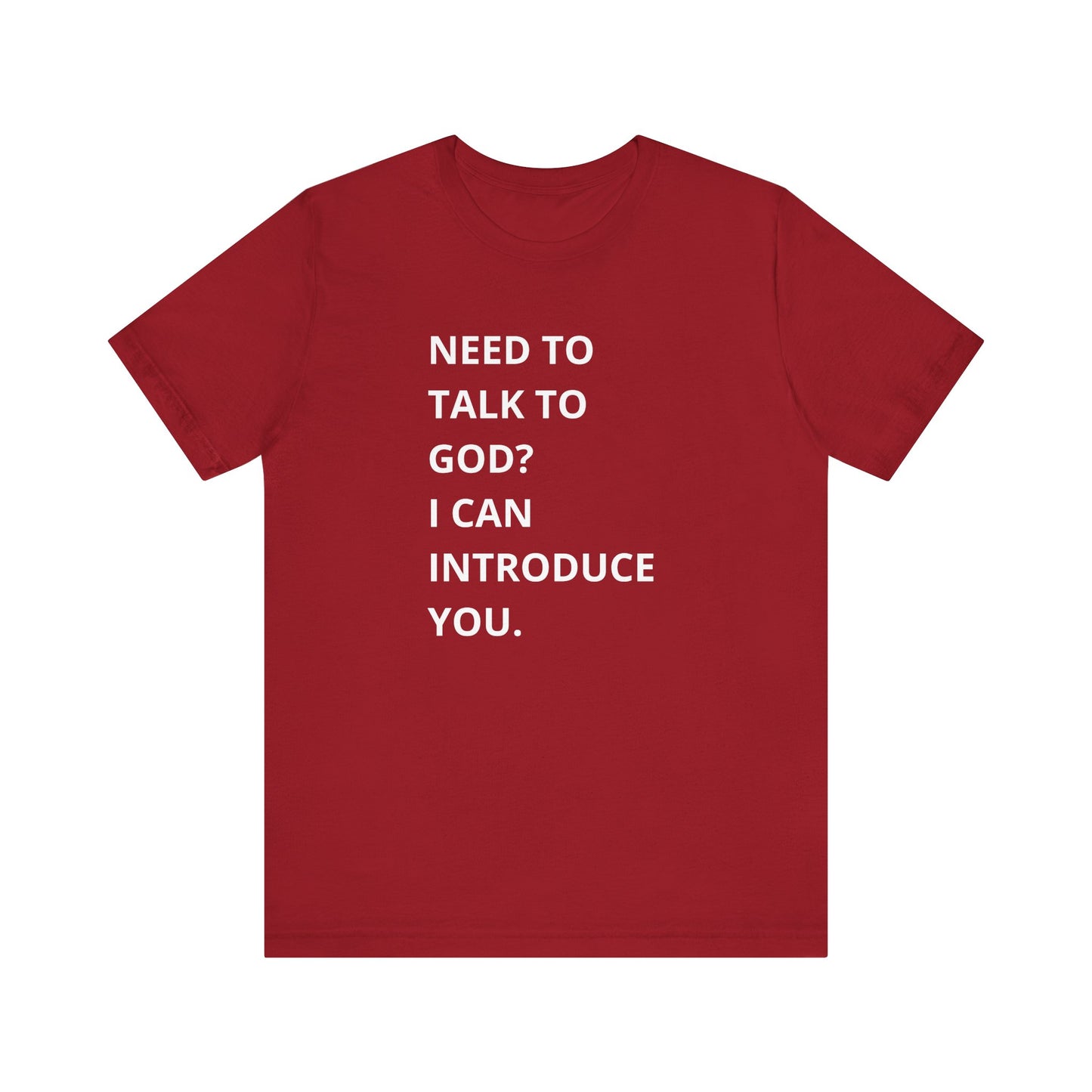 Need to Talk to God Shirt | Introduction Jesus Tee | Conversation Starter T-Shirt, Christian Apparel, Inspiration Tshirt, Short Sleeve Top