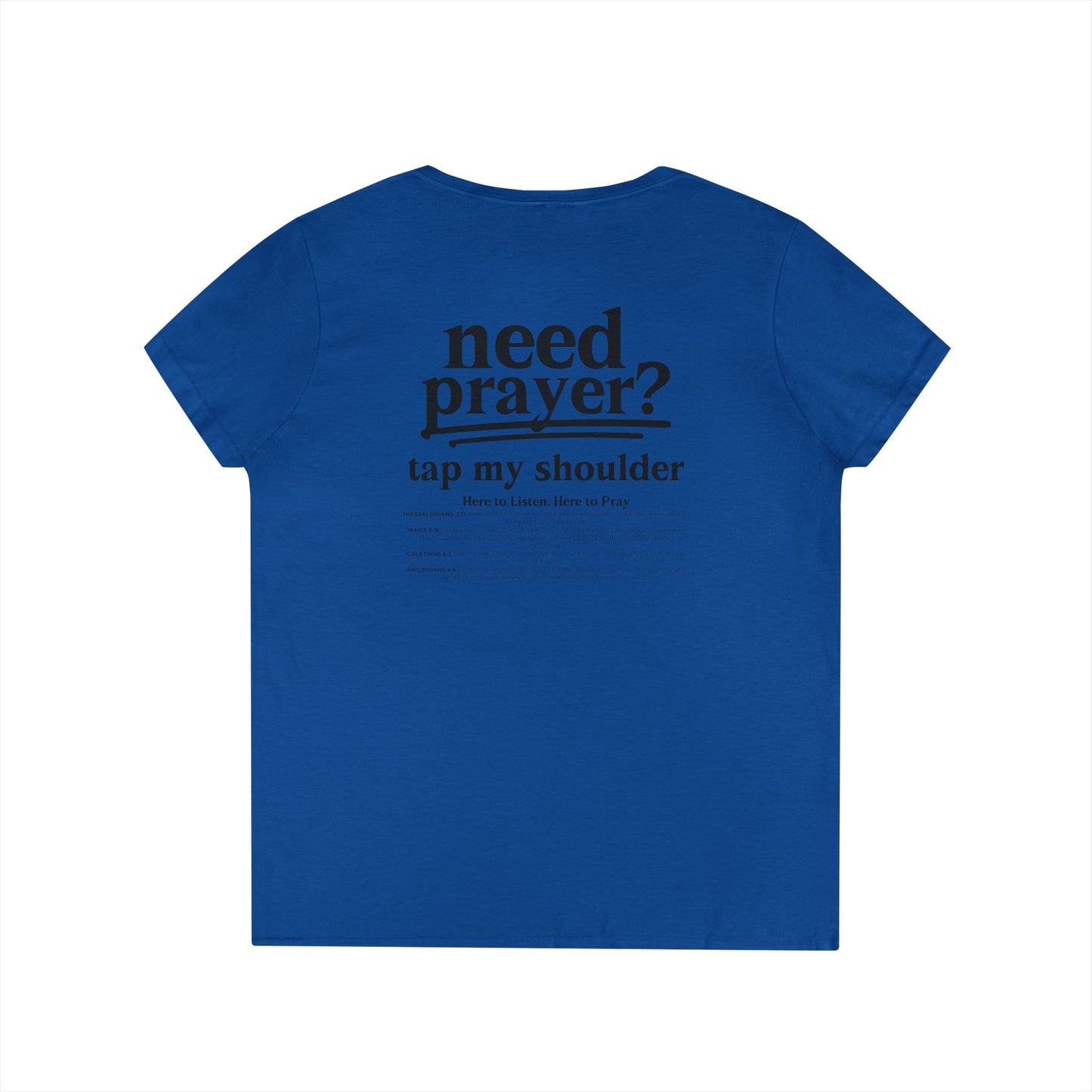 Need Prayer? Ladies' Trendy V-Neck T-Shirt, Faith Tee, Prayer Shirt, Spiritual Gift, Comfort Clothing, Thoughtful Apparel Christian Tee