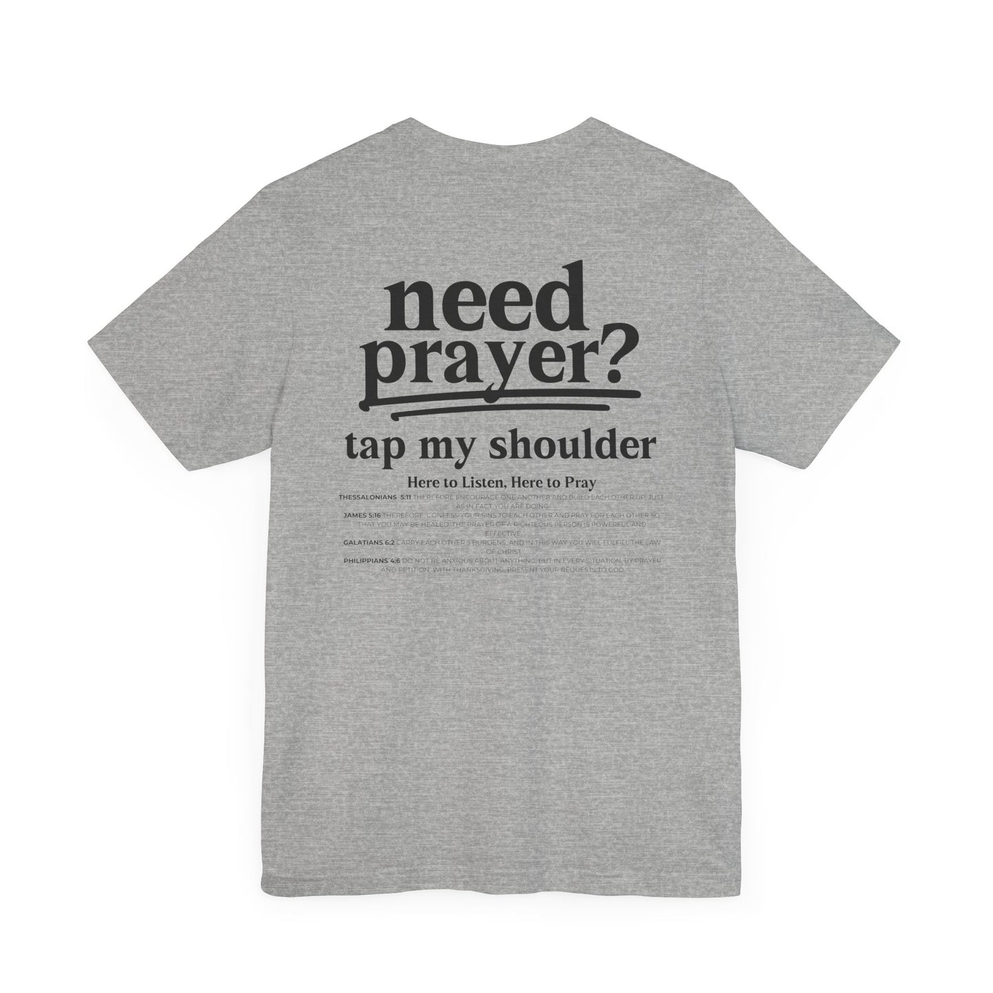 Need Prayer? Tap My shoulder Modern Inspirational Unisex Tee, Trendy Christian Graphic T-Shirt Relaxed Fit Faith-based Top to Minister