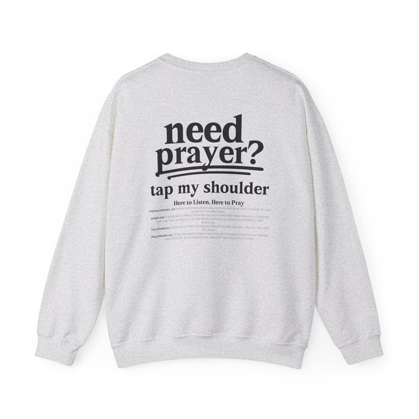 Unisex Inspirational Need Prayer? Tap My Shoulder We Can Pray Trendy Christian Conversation Starter Sweatshirt Minimalist Faith-Based Tee