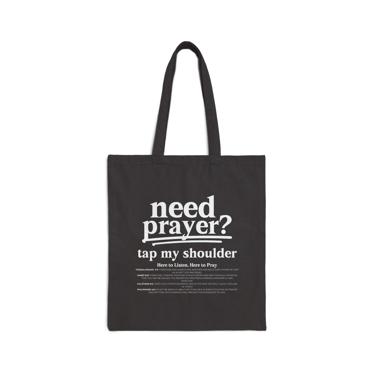 Beautiful Christian Message Need Prayer? Tap my Shoulder Cotton Canvas Tote Unisex Religious Inspiration Bag To Get Conversation Started