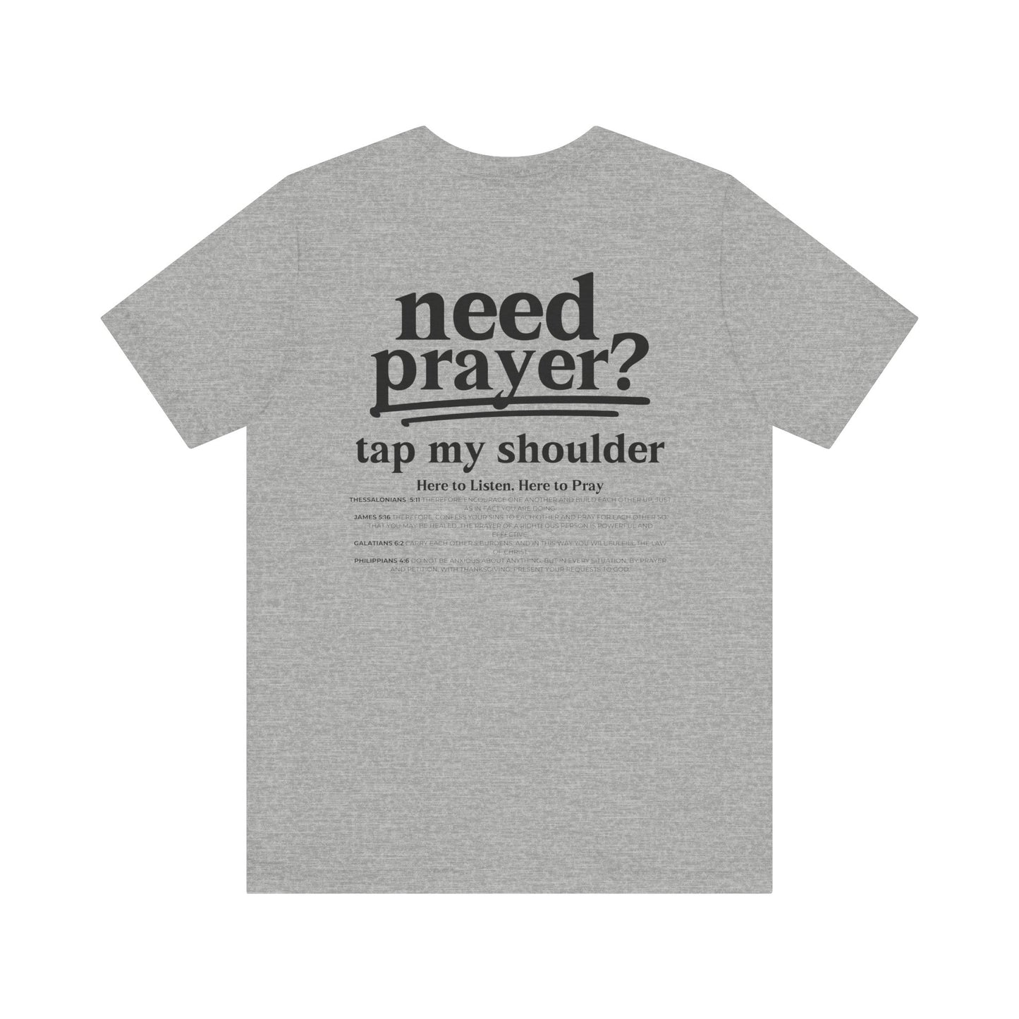 Need Prayer? Tap My shoulder Modern Inspirational Unisex Tee, Trendy Christian Graphic T-Shirt Relaxed Fit Faith-based Top to Minister