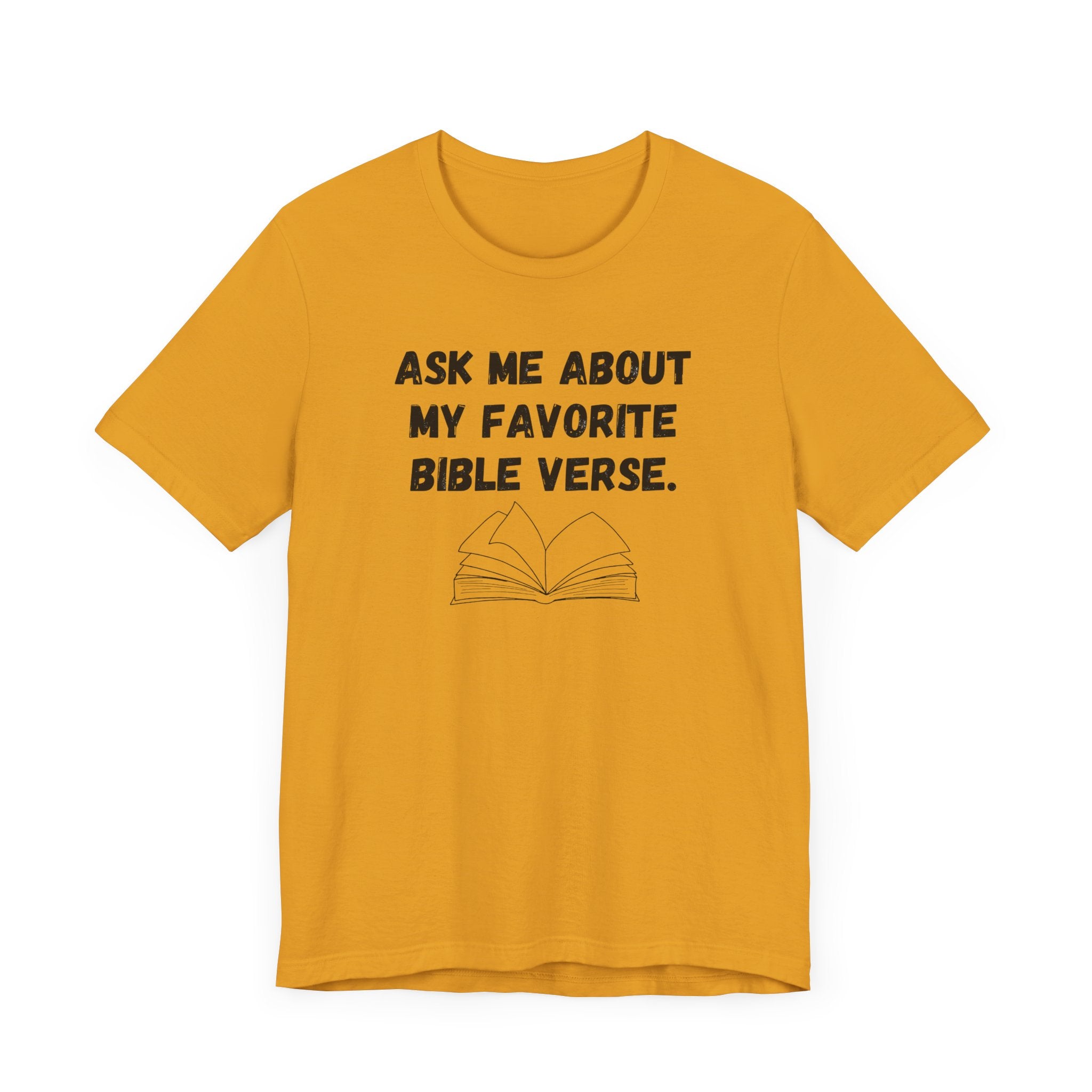 Ask About My Favorite Scripture Shirt