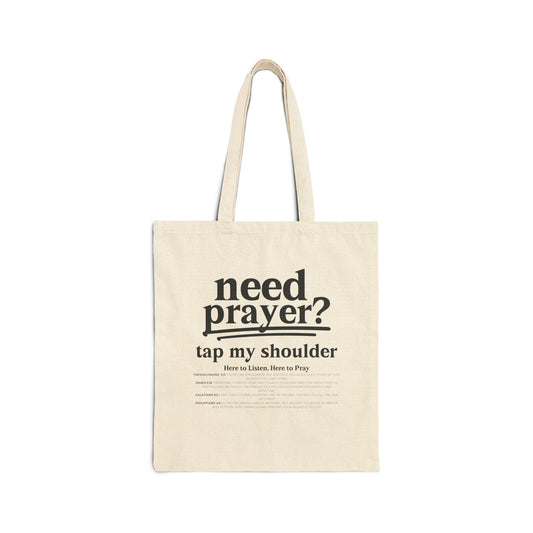 Beautiful Christian Message Need Prayer? Tap my Shoulder Cotton Canvas Tote Unisex Religious Inspiration Bag To Get Conversation Started