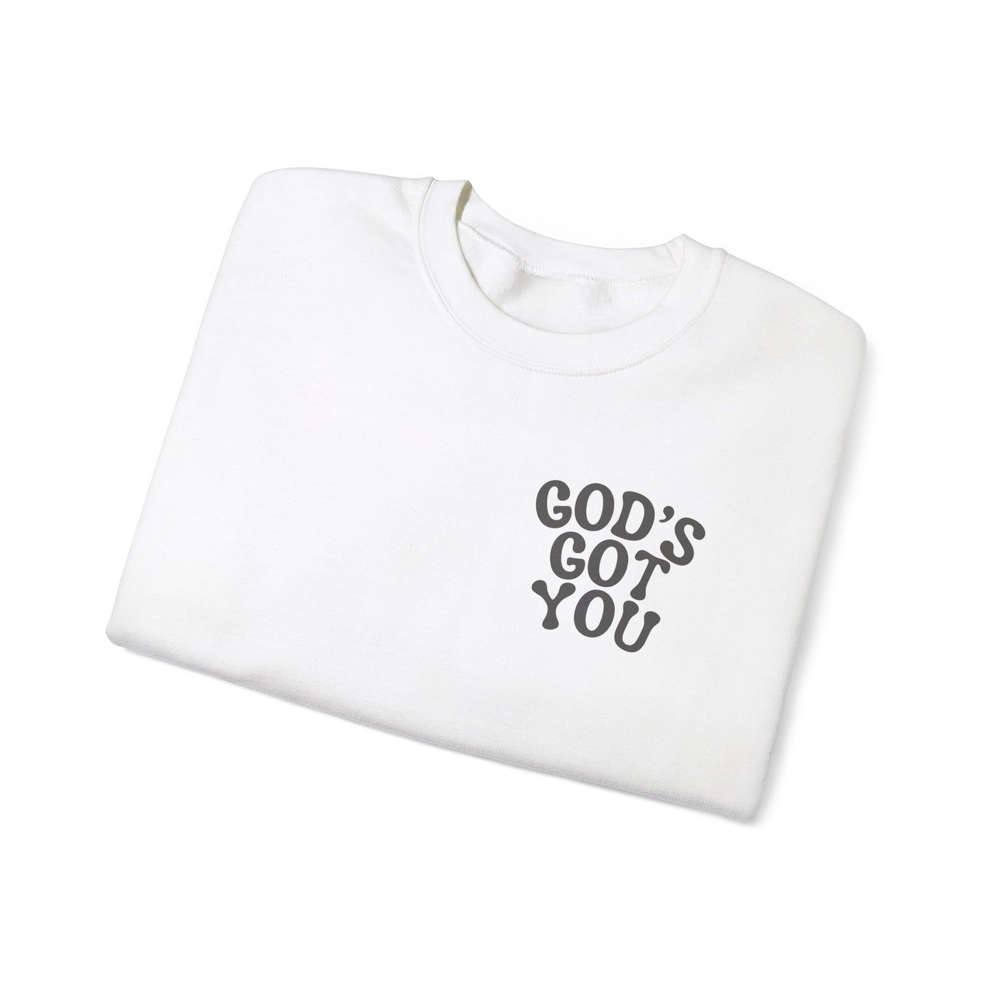 God's Got you Bible Verse Deuteronomy 31:8 Sweatshirt