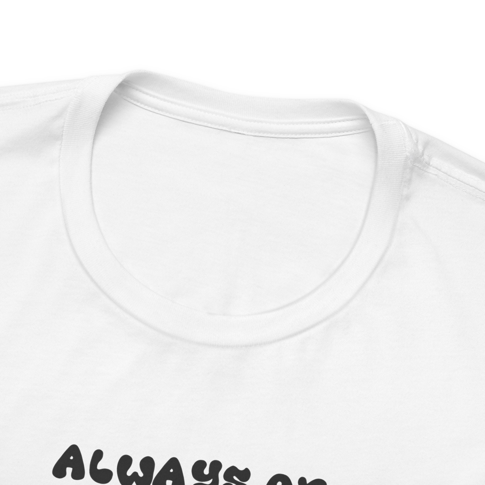 Always on Airplane Mode- Sorry Not Sorry Unisex Tee
