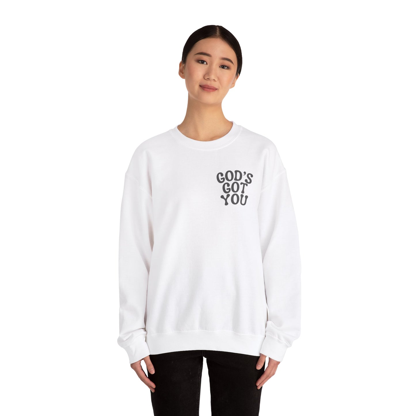 God's Got you Bible Verse Deuteronomy 31:8 Sweatshirt