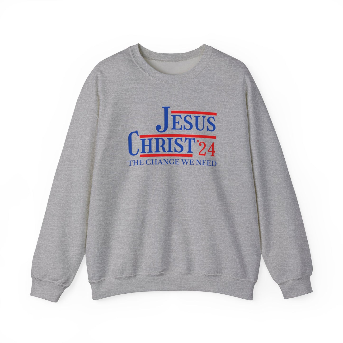 Jesus Christ '24 Crewneck Sweatshirt – The Change We Need