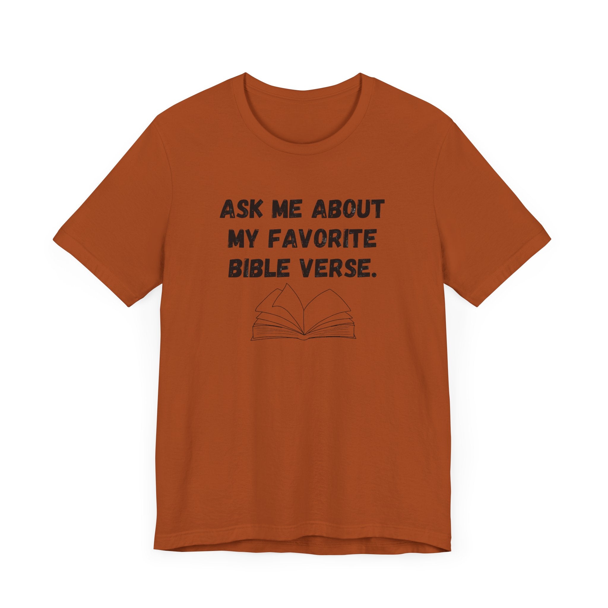 Ask About My Favorite Scripture Shirt