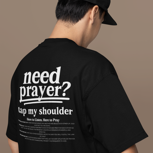 Need Prayer? Tap My shoulder Modern Inspirational Unisex Tee, Trendy Christian Graphic T-Shirt Relaxed Fit Faith-based Top to Minister