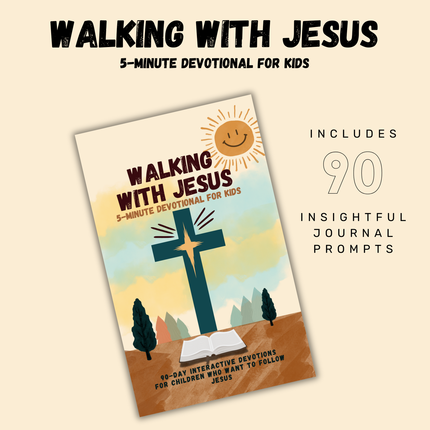 Walking with Jesus: 5-Minute Devotional for Kids: 90-Day Interactive Devotions for Children Who Want to Follow Jesus