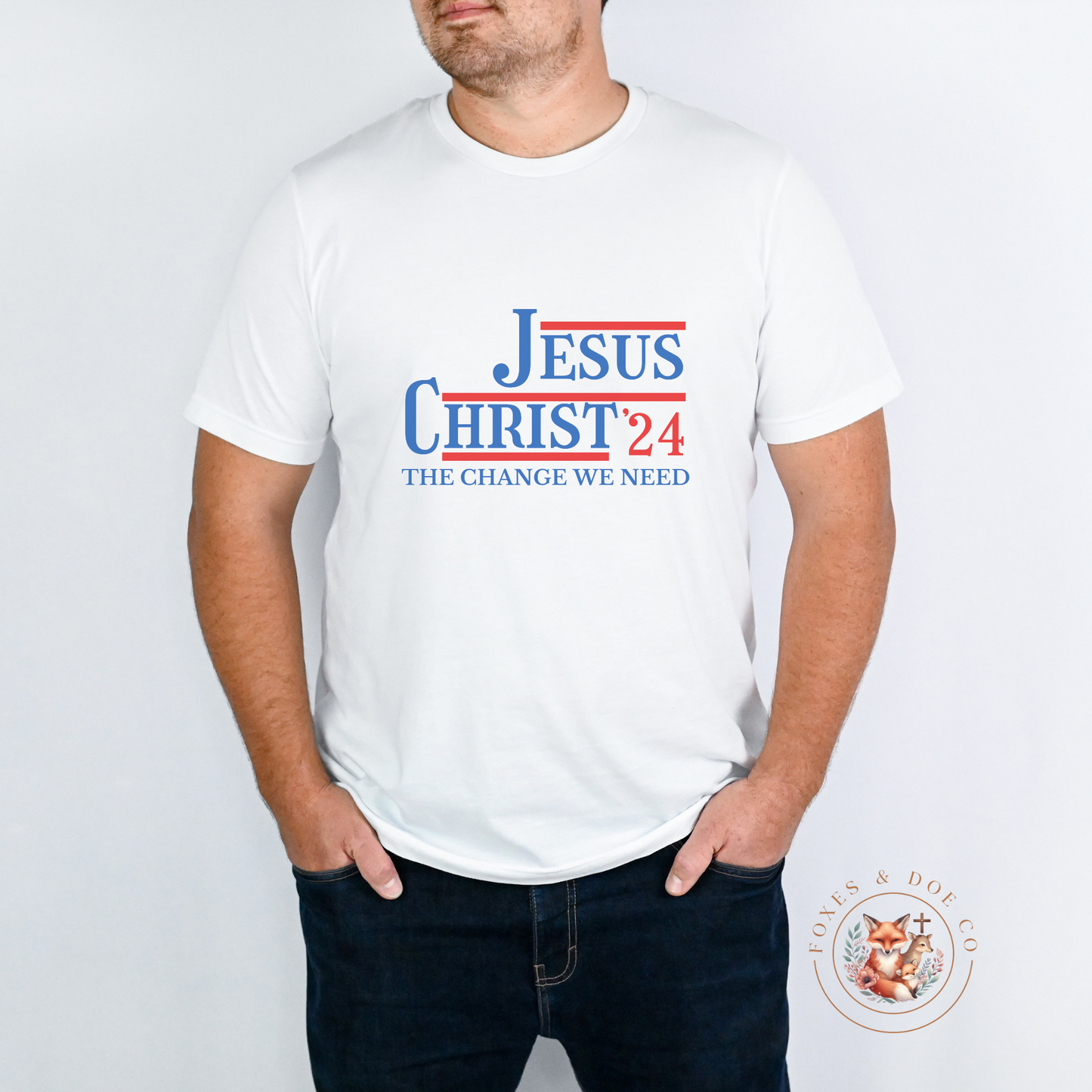 Men's Jesus Christ '24– The Change We Need Christian Campaign Tee