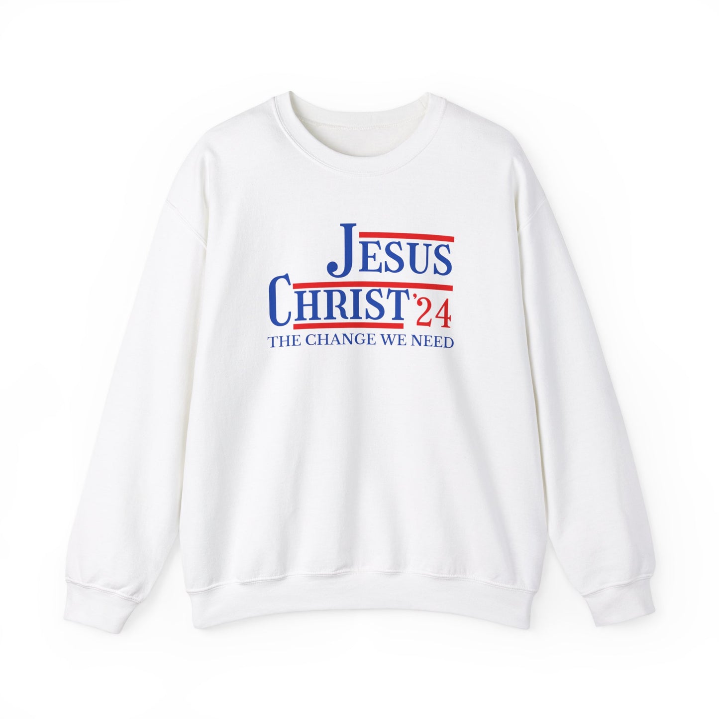 Jesus Christ '24 Crewneck Sweatshirt – The Change We Need