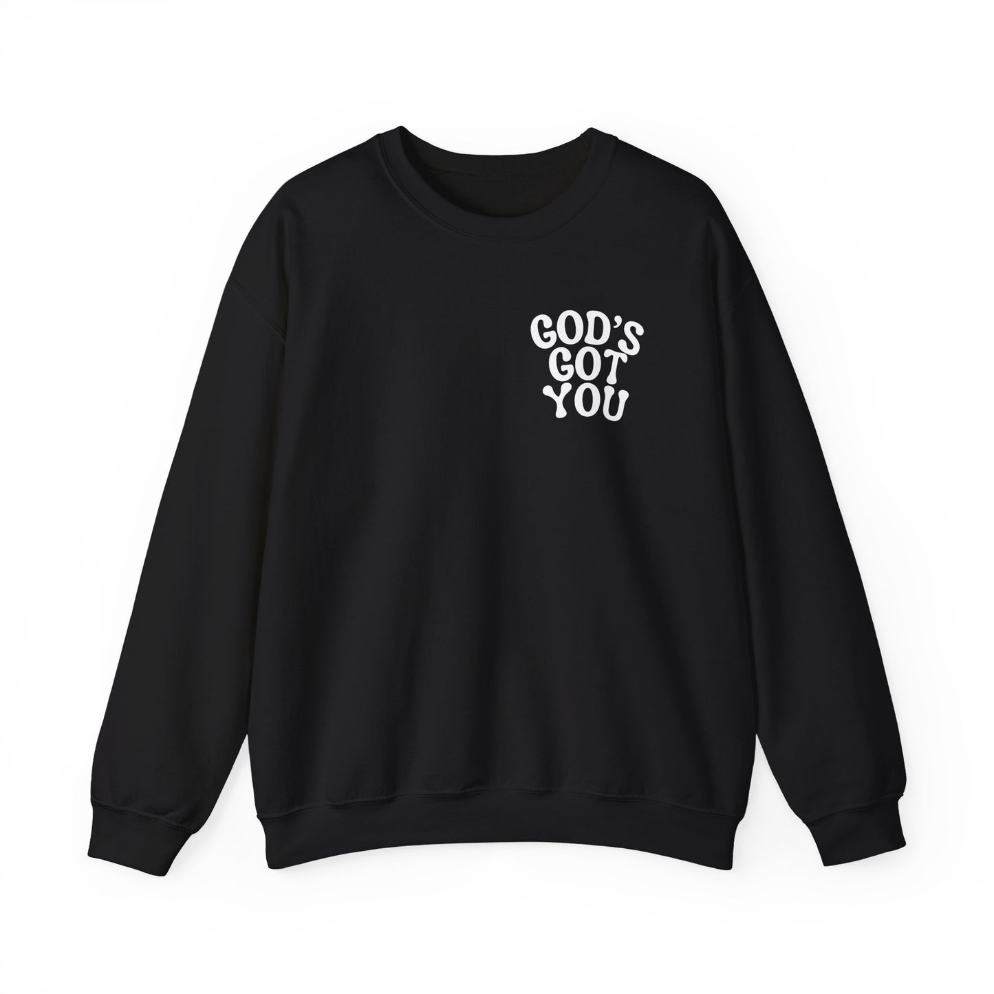 God's Got you Bible Verse Deuteronomy 31:8 Sweatshirt