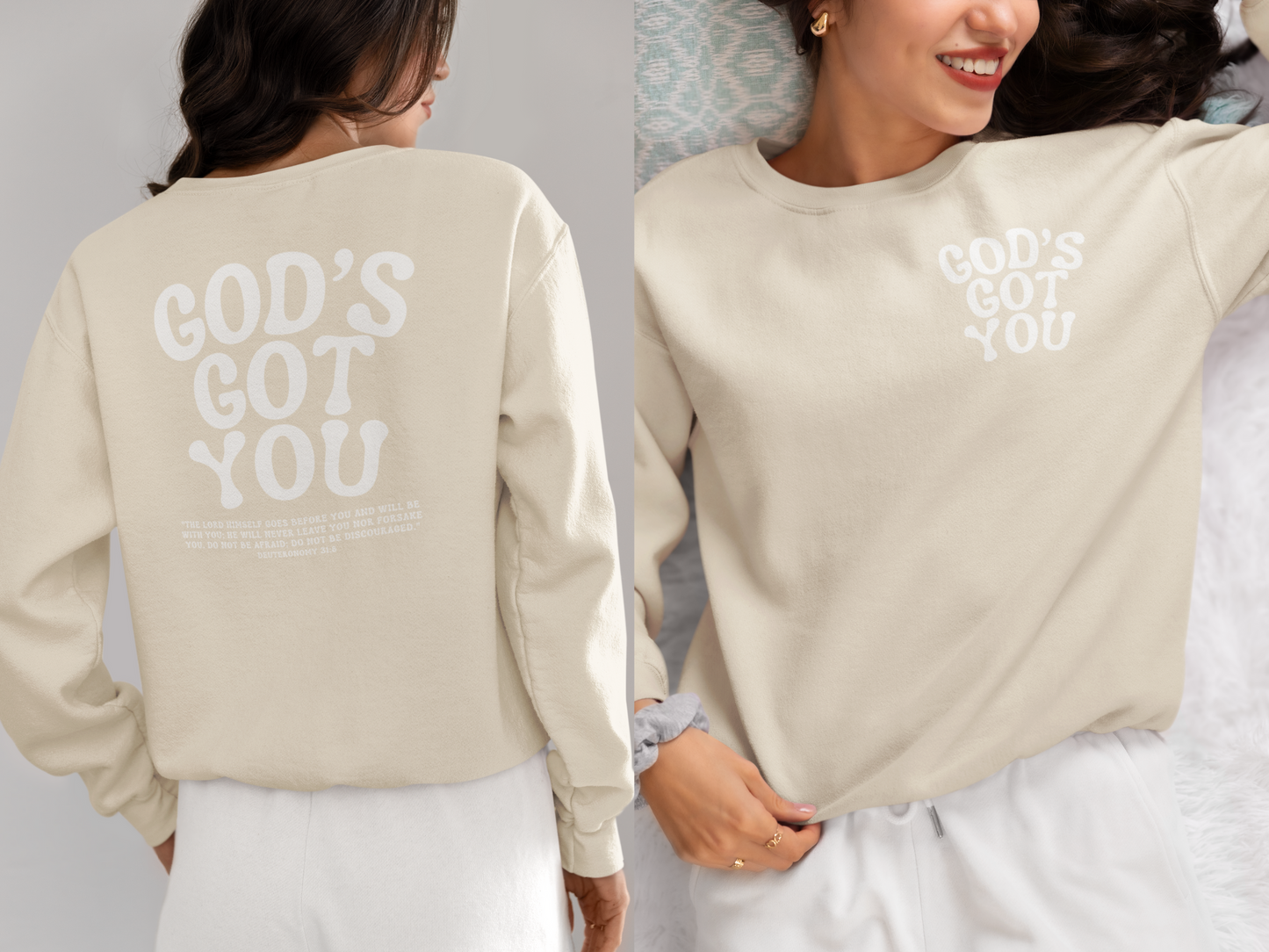 God's Got you Bible Verse Deuteronomy 31:8 Sweatshirt