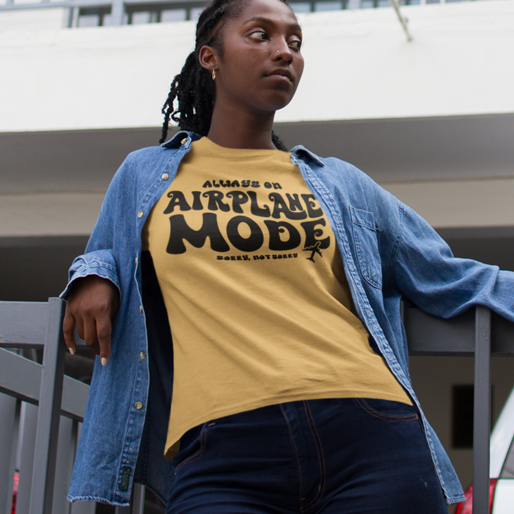 Always on Airplane Mode- Sorry Not Sorry Unisex Tee