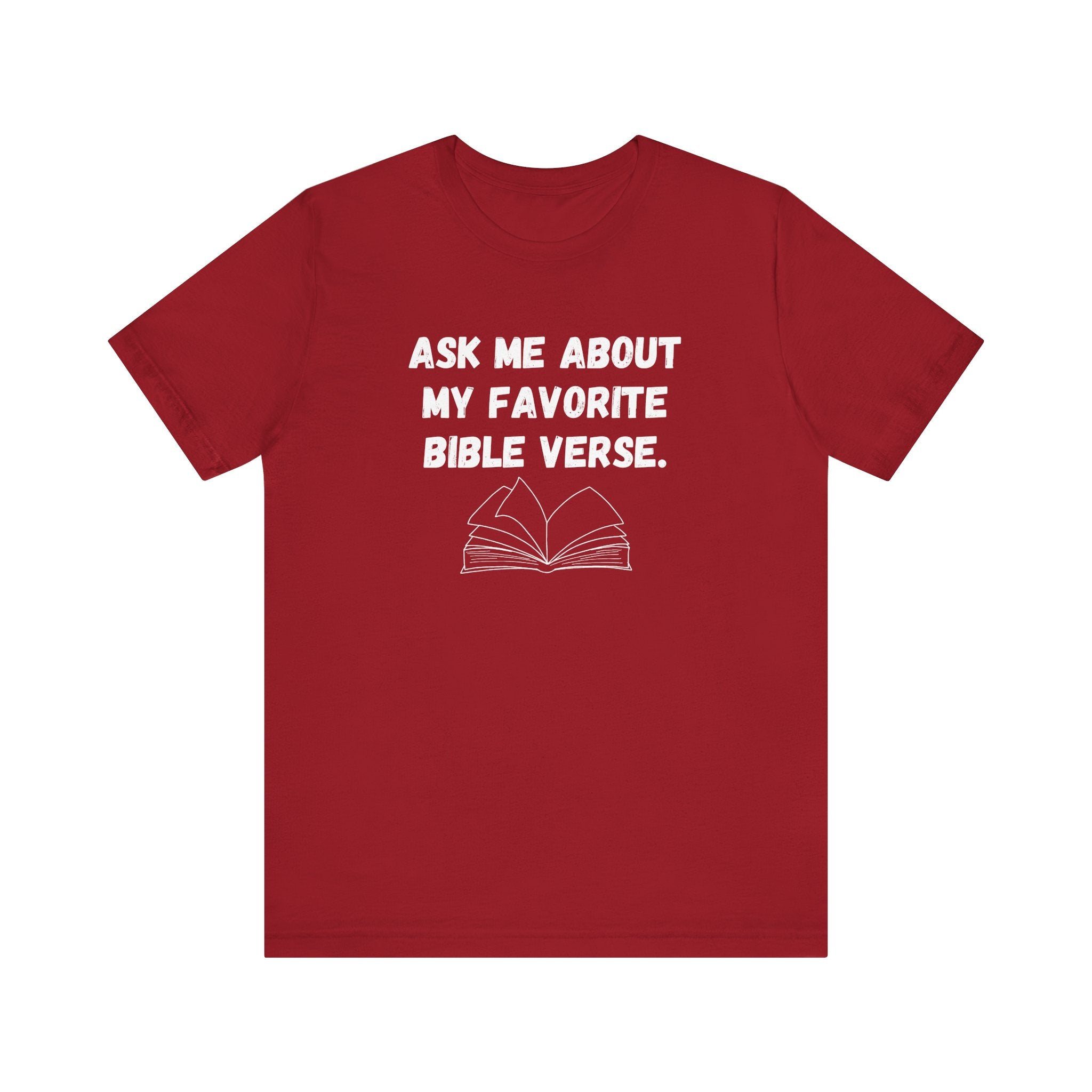 Ask About My Favorite Scripture Shirt