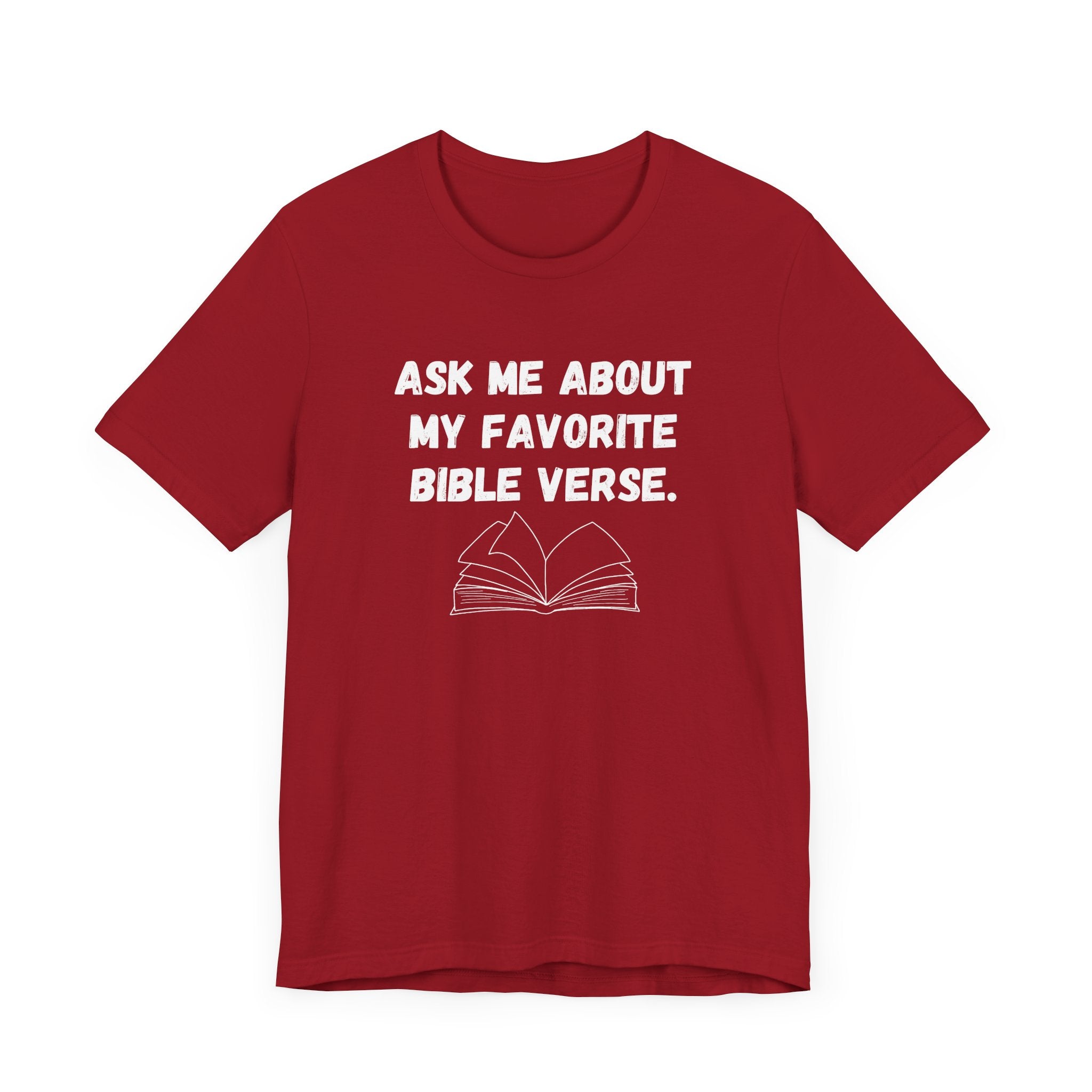 Ask About My Favorite Scripture Shirt