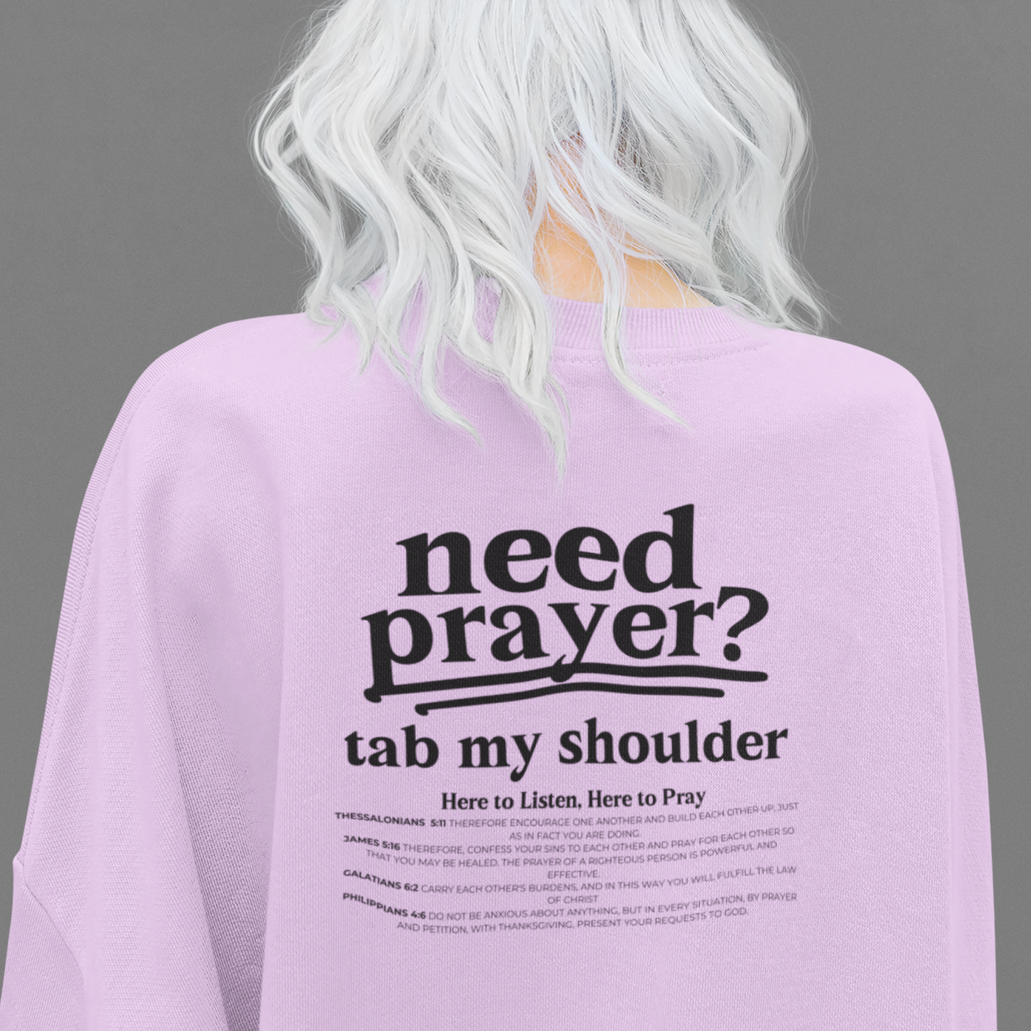 Need Prayer? Tab My Shoulder We Can Pray Sweatshirt